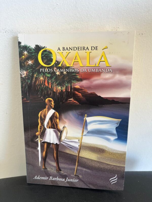 Livro A Bandeira de Oxalá